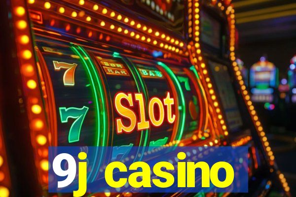 9j casino